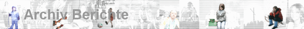 Archiv Berichte